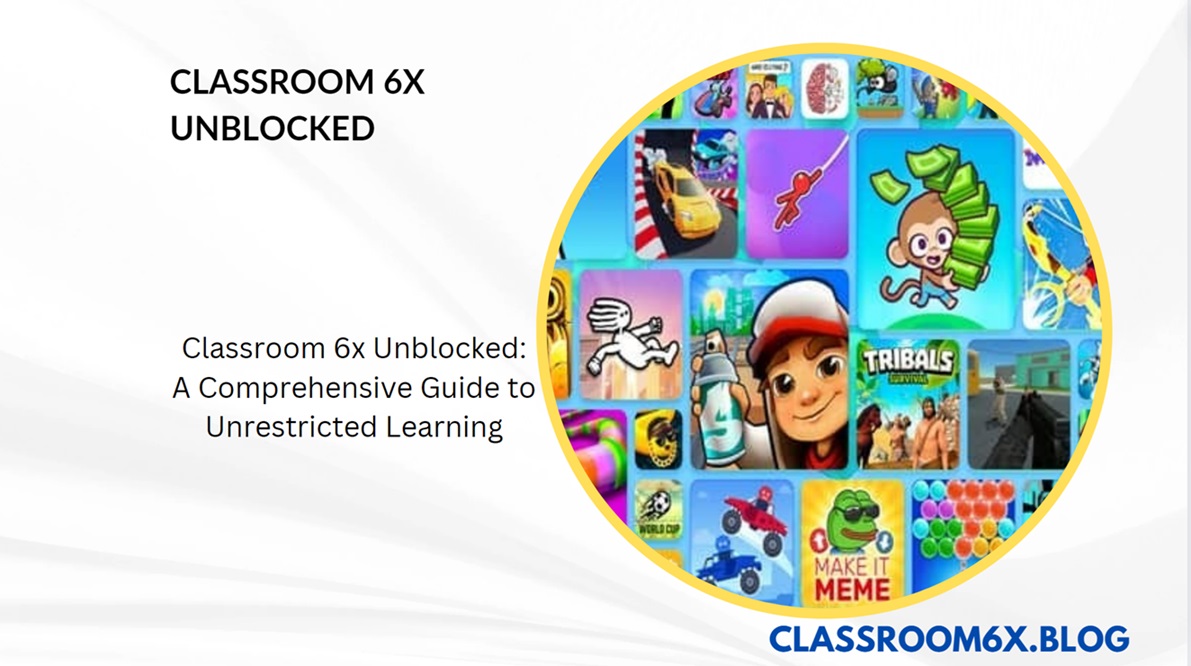 classroom 6x unblocked